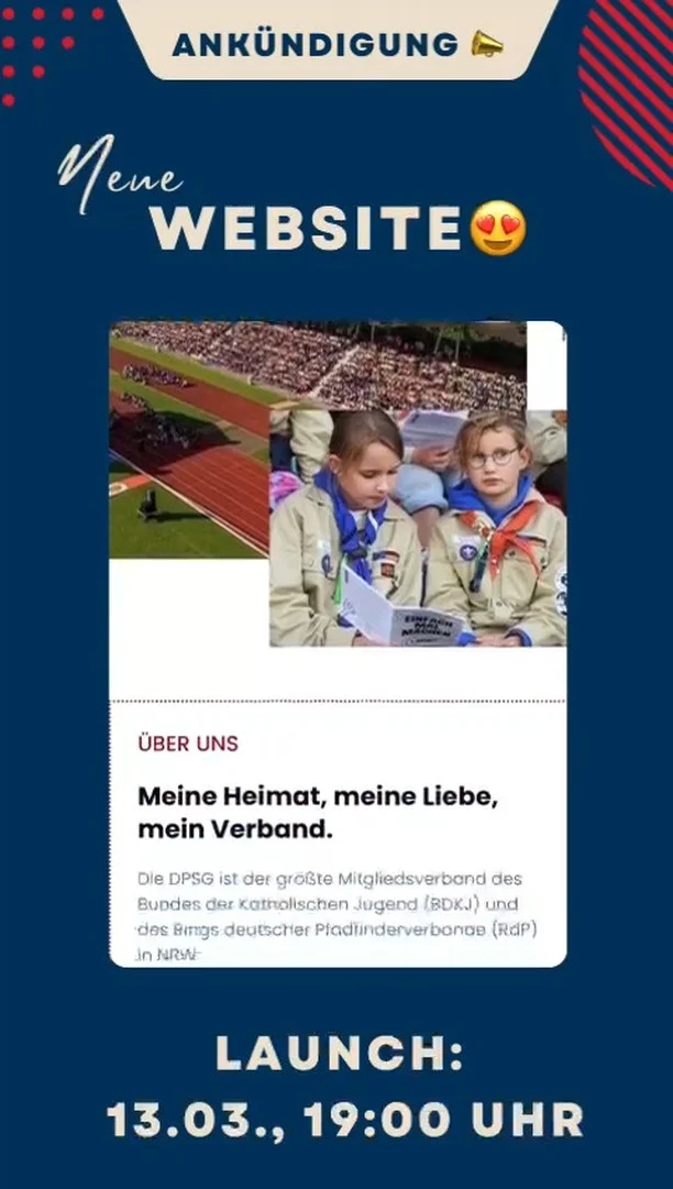 Endlich ist es soweit: Wir freuen uns, euch unsere neue Website präsentieren zu dürfen! 🥳
Nach langer Arbeit geht das Projekt der AG Öffentlichkeitsarbeit heute um 19:00 Uhr online. Unsere Adresse bleibt die gleiche: ihr findet alle Infos weiterhin auf dpsg-essen.de 

Unsere Website zeigt sich nicht nur im neuen Design, sondern ist auch inhaltlich komplett überarbeitet. Ihr findet nicht nur Hintergrundinformationen zur DPSG, sondern auch hilfreiche Infos für Leitende zu den Themen Prävention, Zuschüssen und Ausbildung. 

Wir wünschen euch ganz viel Spaß beim Stöbern und freuen uns auf euer Feedback!
Denn unsere Website ist und bleibt ein work-in-progress. Sollten euch also Fehler auffallen, wie fehlende Dokumente, Links, die ins Nichts führen, etc., meldet euch gerne bei uns! Wir sind dankbar für alle Hinweise ❤️

#meinedpsg #dpsgdvessen #meineheimatmeineliebemeinverband #dpsgessen #neuewebsite #website #öffentlichkeitsarbeit