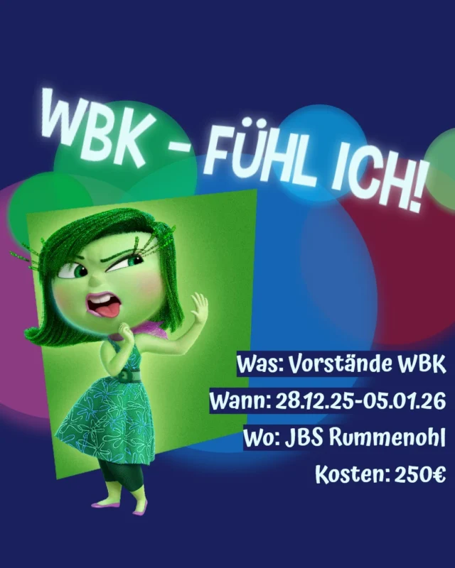 WBK - Fühlen wir! Du auch?

Dann ist unser WBK für Vorstände genau das richtige für dich:
Erlebe mit uns nicht nur alle Phasen der Projektmethode, sondern auch alle Phasen der Trauer in nur neun Tagen! Zweifel an dir oder der Vernunft deiner Mitteilnehmenden. Spüre, wie dein Kopf explodiert, beim Versuch einen Gruppenkonsens zu finden und erlebe eine Überdosis Freude, wenn es gemeinsam geschafft ist.

Der Kurs findet statt vom 28.12.25 bis 5.01.26, das Entwicklungswochenende ist für den 12.-14.06.2026 geplant (beides in der JBS Don Bosco, Hagen-Rummenohl)
Voraussetzung für die Teilnahme ist, dass du in diesen Zeiten ein Vorstandsamt bekleidest und deine komplette Modulausbildung absolviert hast.

Anmelden kannst du dich für diese Achterbahn der Gefühle über unser Anmeldetool: anmeldung.dpsg-essen.de/events 

Die Anmeldung läuft bis zum 30.11., bzw. bis alle Plätze belegt sind. 
Du hast noch Rückfragen? Dann wende dich an deine Teamenden unter: 
V-WBK@dpsg-essen.de

Characters: © Pixar 2015
Artwork: © KahlanAmnelle 2022 on deviantart.com

#meinedpsg #dpsgdvessen #meineheimatmeineliebemeinverband #dpsgessen #ausbildung #fühlich #wbk #allesstehtkopf #insideout #wbkfühlich