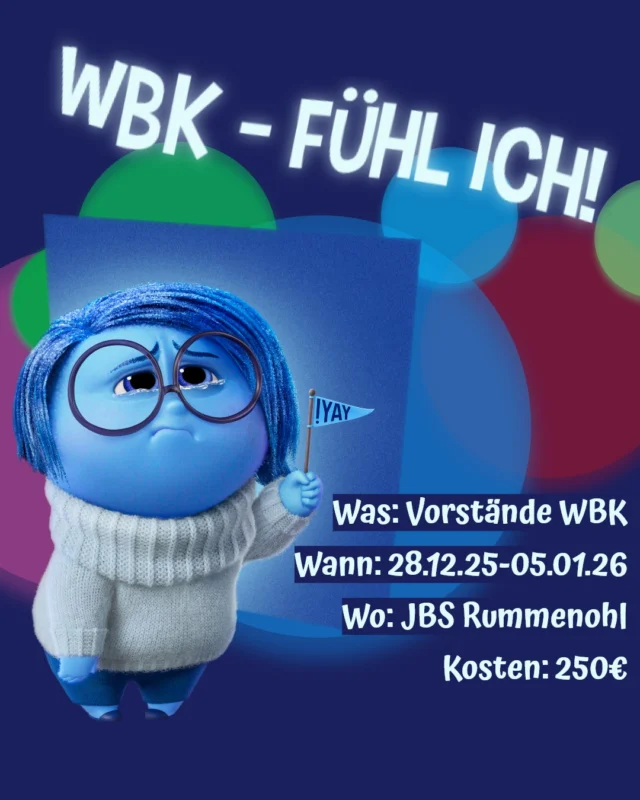 WBK - Fühlen wir! Du auch?
Dann ist unser WBK für Vorstände genau das richtige für dich:
Erlebe mit uns nicht nur alle Phasen der Projektmethode, sondern auch alle Phasen der Trauer in nur neun Tagen! Zweifel an dir oder der Vernunft deiner Mitteilnehmenden. Spüre, wie dein Kopf explodiert, beim Versuch einen Gruppenkonsens zu finden und erlebe eine Überdosis Freude, wenn es gemeinsam geschafft ist.

Der Kurs findet statt vom 28.12.25 bis 5.01.26, das Entwicklungswochenende ist für den 12.-14.06.2026 geplant (beides in der JBS Don Bosco, Hagen-Rummenohl)
Voraussetzung für die Teilnahme ist, dass du in diesen Zeiten ein Vorstandsamt bekleidest und deine komplette Modulausbildung absolviert hast.

Anmelden kannst du dich für diese Achterbahn der Gefühle über unser Anmeldetool: anmeldung.dpsg-essen.de/events 

Die Anmeldung läuft bis zum 30.11., bzw. bis alle Plätze belegt sind. 
Du hast noch Rückfragen? Dann wende dich an deine Teamenden unter: 
V-WBK@dpsg-essen.de

Characters: © Pixar 2015
Artwork: © KahlanAmnelle 2022 on deviantart.com

#meinedpsg #dpsgdvessen #meineheimatmeineliebemeinverband #dpsgessen #wbkfühlich #ausbildung #allesstehtkopf #fühlich #wbk #insideout