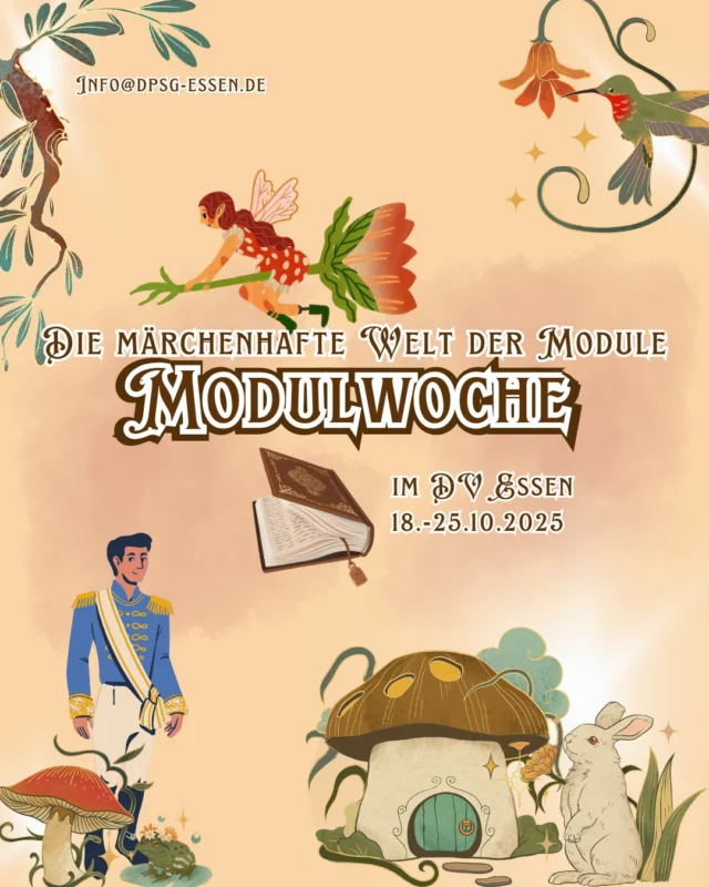 Vom 18. - 25. Oktober findet die diesjährige Modulwoche im DV Essen statt. Unter dem Motto " Märchen " werden wir in Rummenohl alle Pflichtbausteine (ausgenommen 2d/e und 1.Hilfe ) der Modulausbildung bearbeiten.

Die Kosten für diese märchenhafte Woche belaufen sich auf 180€

🧚‍♀️🫅🐰🌺🌈📖

#meinedpsg #dpsgdvessen #meineheimatmeineliebemeinverband #dpsgessen #modulwoche #märchen