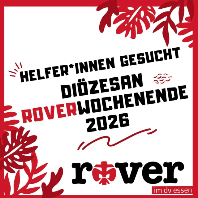 Wir möchten mit euch 2026 auf ein Diözesan-Roverwochenende fahren!

Das ist aber nur mit eurer Hilfe möglich: Damit wir ein Wochenende auf die Beine gestellt bekommen, dass euren Ansprüchen gerecht wird, möchten wir uns bei der Planung breit aufstellen.

Deshalb haben wir auf der letzten Diözesankonferenz beschlossen, dass dafür ein Organisationsteam gegründet werden soll, in dem neben Mitgliedern der DV-Ebene auch Personen aus den Bezirken und Stämmen mitwirken sollen, die gemeinsam das Wochenende planen und durchführen.

Und hier kommst du ins Spiel: Hast du Bock, bei uns mitzuarbeiten und deine Vorstellungen von einem grandiosen Rover-Wochenende mit einzubringen? Hast du vielleicht sogar schon konkrete Ideen, was man wann wo machen könnte?

Dann melde dich bei uns unter rover@dpsg-essen.de.
Für Fragen stehen wir natürlich gerne zur Verfügung.

Wir freuen uns auf dich!

#ruhrstadtrover #meinedpsg #dpsgessen #roverwochenende #hochdiehänderoverwochenende
#rover #roverimdvessen #orgagesucht