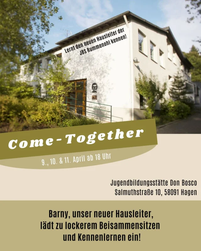➖ Come-Together ➖
Barny, der neue Hausleiter der Jugendbildungsstätte Don Bosco lädt zu gemütlichem Beisammensitzen und Kennenlernen in Rummenohl ein. 

◾ Wann? 9.,10, & 11. April ab 18 Uhr
◾ Wo? JBS Don Bosco, Salmuthstr. 10, 58091 Hagen
◾ Wie? Gerne mit Kluft & Halstuch
◾ Kaltgetränke stehen bereit

#meinedpsg #dpsgdvessen #meineheimatmeineliebemeinverband #dpsgessen #jugendbildungsstättedonbosco #jbsdonbosco