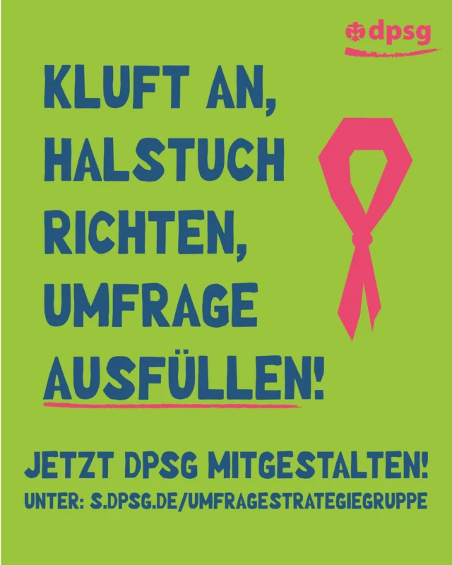 🚀 Die DPSG stellt die Weichen für morgen – und du bist gefragt! Was können wir bereits gut? Wo müssen wir uns noch verbessern? Welche Chancen und Risiken bringen die nächsten Jahre? Nimm dir 5 Minuten für die Umfrage und gestalte die Zukunft der DPSG mit. Jetzt teilnehmen: s.dpsg.de/umfragestrategiegruppe

 #meinedpsg #dpsgdvessen #meineheimatmeineliebemeinverband #dpsgessen
